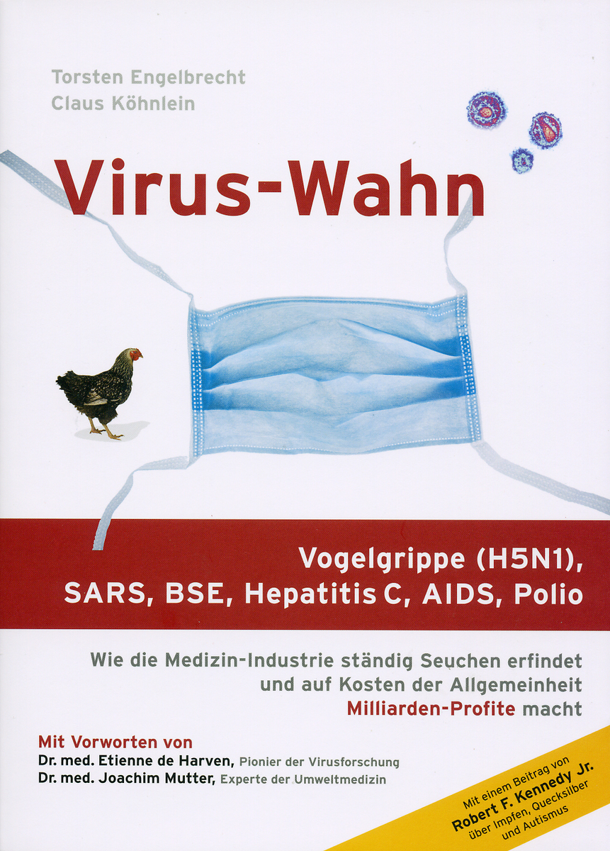 Virus-Wahn: Schweinegrippe, Vogelgrippe, SARS, BSE, Hepatitis C, AIDS, Polio