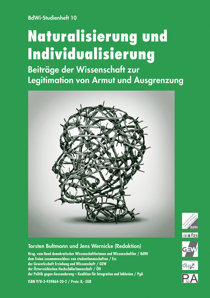 Naturalisierung und Individualisierung: Beiträge der Wissenschaft zur Legitimation von Armut und Ausgrenzung