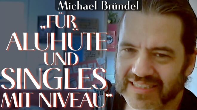 Für Aluhüte und Singles mit Niveau