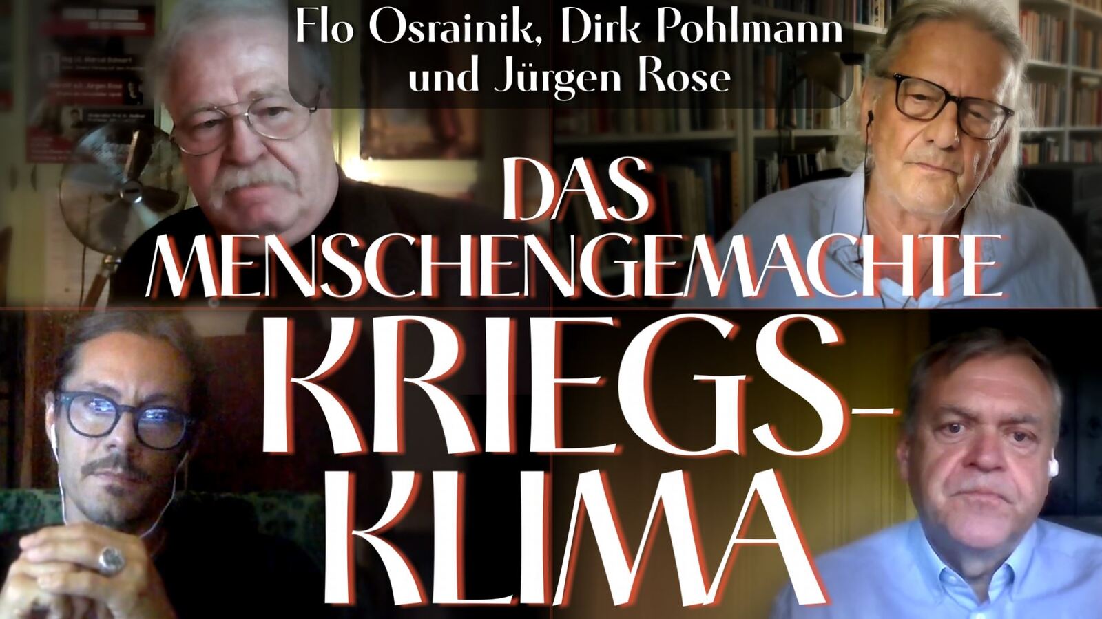 Das menschengemachte Kriegsklima