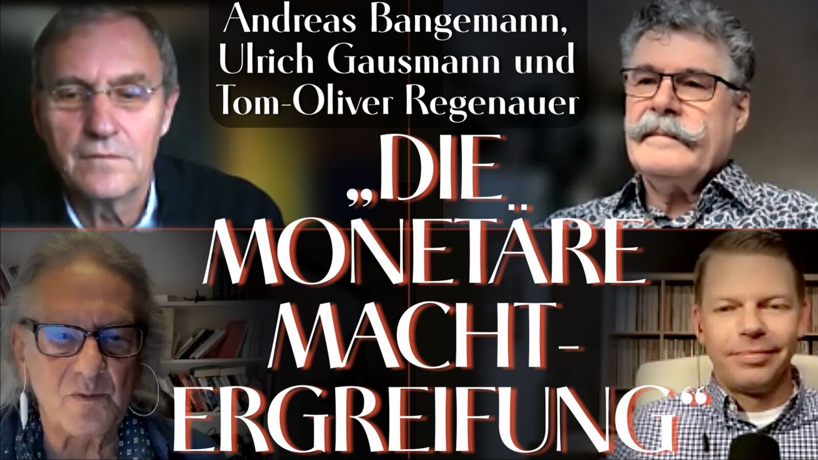 Die monetäre Machtergreifung